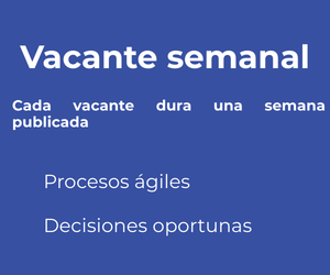 Vacantes publicadas esta semana